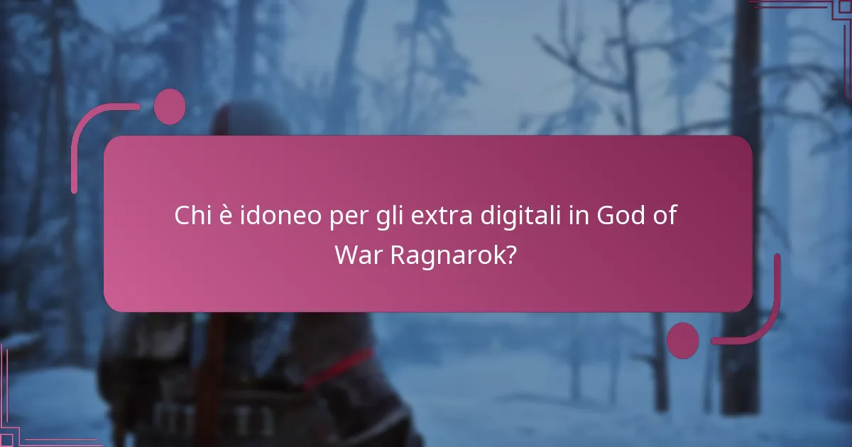 Come posso riscattare gli extra digitali per God of War Ragnarok?