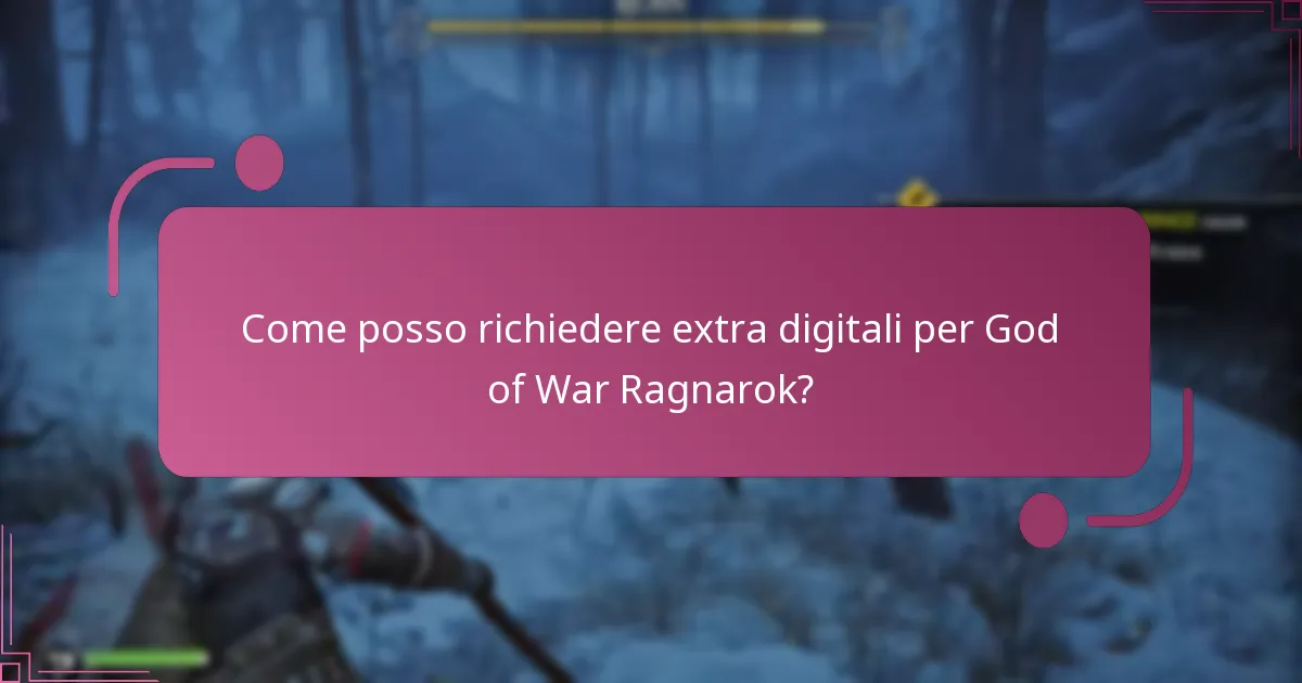Come posso richiedere extra digitali per God of War Ragnarok?