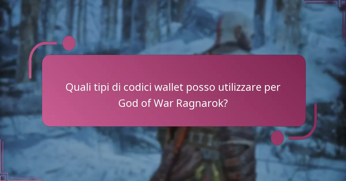 Come posso ottimizzare l’uso del mio codice wallet per God of War Ragnarok?